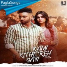 Kami Kithe Reh Gayi Mp3 Kami Kithe Reh Gayi Mp3